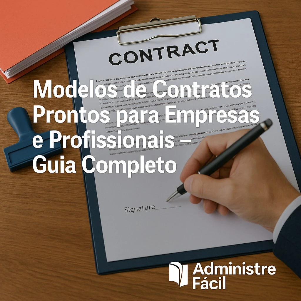 Modelos de Contratos Prontos para Empresas e Profissionais – Guia Completo
