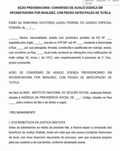 Modelo de Ação previdenciária conversão de auxilio doença em aposentadoria por invalidez com pedido antecipação de tutela