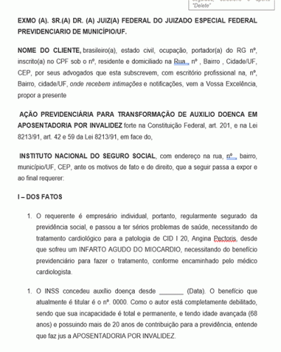 Modelo de Petição Inicial para Transformar Auxílio Doença em Aposentadoria por invalidez