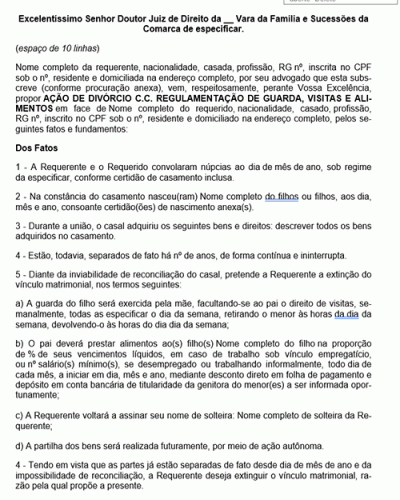 Modelo de Petição Divórcio Litigioso c.c Regulamentação de Guarda, Visitas e Alimentos - Partilha de Bens Realizada Futuramente - Novo CPC Lei nº 13.105.2015