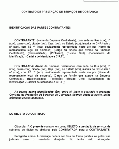 Modelo de Contrato de Prestação de Serviços de Cobrança - Cobrador - Forma Pacífica ou Judicial