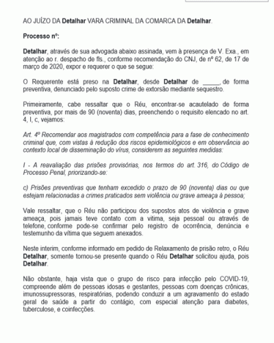 Modelo de Petição Pedido para Prisão Domiciliar por Aplicação da Recomendação CNJ - Coronavírus - COVID-19