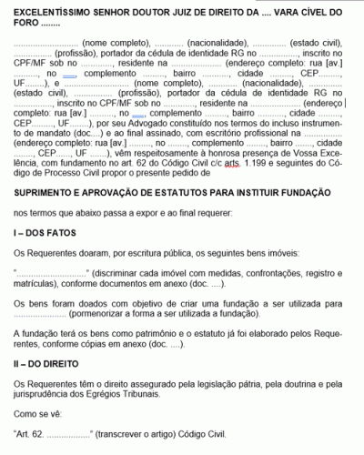 Modelo de Petição Pedido de Suprimento e Aprovação de Estatutos para Instituir Fundação