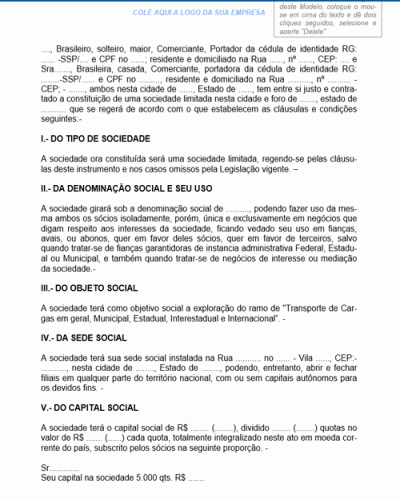 Modelo de Contrato de Sociedade Limitada Cujo Ramo de Atividade Será o de Exploração de Transporte de Carga Municipal Estadual Interestadual e Internacional